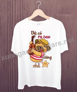 Áo nhóm - Dù có ra sao cũng chả sao